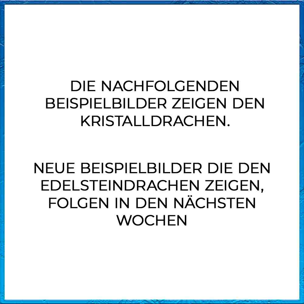 Edelsteindrache - ab 40 bis 80 cm Länge